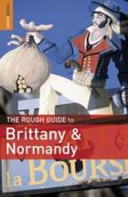 Cover of: The Rough Guide To Brittany And Normandy