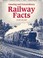 Cover of: Amazing And Extraordinary Railway Facts