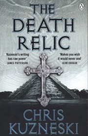 The Death Relic by Chris Kuzneski