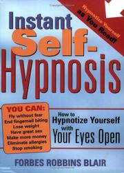 Cover of: Instant Self-Hypnosis by Forbes Robbins Blair