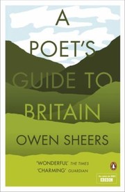A Poets Guide To Britain by Owen Sheers