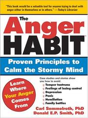 Cover of: The Anger Habit by Carl Semmelroth, Donald E. P. Smith
