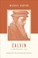 Cover of: Calvin On The Christian Life Glorifying And Enjoying God Forever