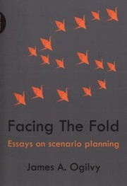 Cover of: Facing The Fold Essays On Scenario Planning