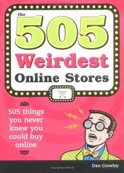 Cover of: The 505 weirdest online stores by Dan Crowley