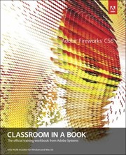 Cover of: Adobe Fireworks Cs6 Classroom In A Book by 