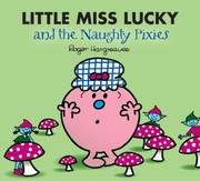 Cover of: Little Miss Lucky And The Naughty Pixies by 