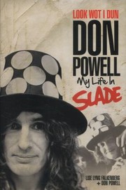 Cover of: Look Wot I Dun My Life In Slade