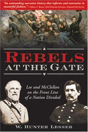 Cover of: Rebels At The Gate by W. Hunter Lesser