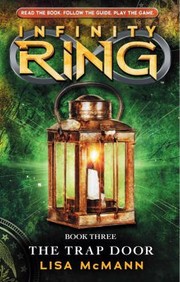 The Trap Door (Infinity Ring #3) by Lisa McMann