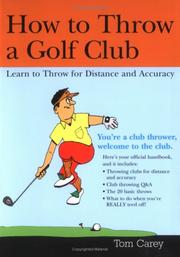 Cover of: How to throw a golf club