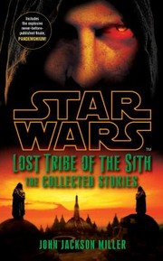 Cover of: Lost Tribe Of The Sith Story Collection by 