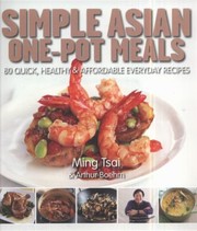 Cover of: Simply Onepot Asian Meals 80 Quick Healthy And Affordable Everyday Recipes