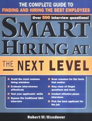 Cover of: Smart hiring at the next level | Robert W. Wendover