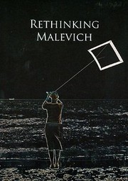 Cover of: Rethinking Malevich Proceedings Of A Conference In Celebration Of The 125th Anniversary Of Kazimir Malevichs Birth