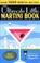 Cover of: The ultimate little martini book