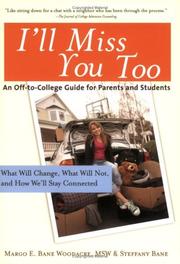 Cover of: I'll Miss You Too: An Off-to-College Guide for Parents and Students