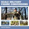 Cover of: Scale Military Figure Conversions