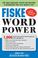 Cover of: Fiske WordPower