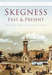 Cover of: Skegness Past Present