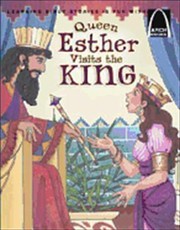 Cover of: Queen Esther Visits The King The Book Of Esther For Children by 