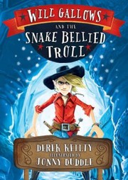 Cover of: Will Gallows The Snakebellied Troll by 
