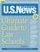 Cover of: U.S. News Ultimate Guide to Law Schools 2E (U.S. News Ultimate Guide to Law Schools)