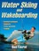 Cover of: Water Skiing And Wakeboarding