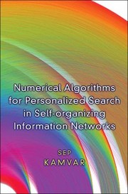 Cover of: Numerical Algorithms For Personalized Search In Selforganizing Information Networks