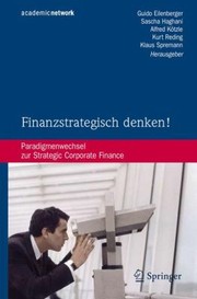 Cover of: Finanzstrategisch Denken Paradigmenwechsel Zur Strategic Corporate Finance