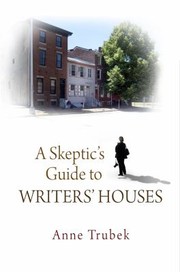 A Skeptics Guide To Writers Houses cover