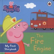 Peppa Pig And The Red Fire Engine by Neville Astley