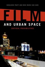 Cover of: Film And Urban Space Critical Possibilities