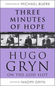 Cover of: Three Minutes Of Hope Hugo Gryn On The God Slot by 