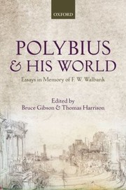 Cover of: Polybius And His World Essays In Memory Of Fw Walbank