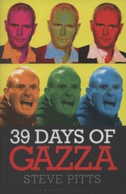 Cover of: 39 Days Of Gazza