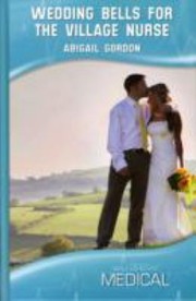 Cover of: Wedding Bells for the Village Nurse by 