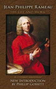 Cover of: Jeanphilippe Rameau His Life And Work
