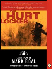 The Hurt Locker The Shooting Script by Kathryn Bigelow