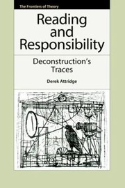 Cover of: Reading And Responsibility Deconstructions Traces