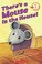 Cover of: Theres A Mouse In The House