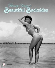 Cover of: Bunny Yeagers Beautiful Backsides