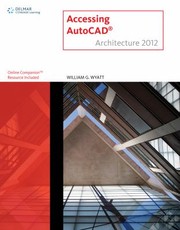 Cover of: Accessing Autocad Architecture 2012