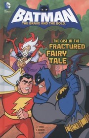 Cover of: The Case Of The Fractured Fairy Tale by 