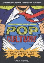 Cover of: Introducing Philosophy Through Pop Culture From Socrates To South Park Hume To House by 