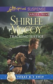 Cover of: Tracking Justice by Shirlee McCoy