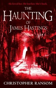 Cover of: The Haunting Of James Hastings