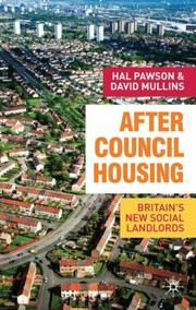 After Council Housing Britains New Social Landlords by Tony Gilmour