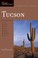 Cover of: Tucson A Complete Guide