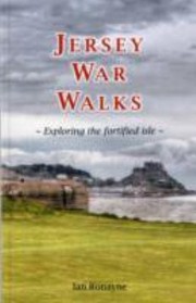 Cover of: Jersey War Walks Exploring The Fortified Isle